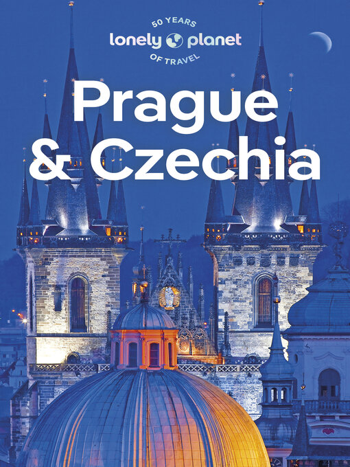 Title details for Lonely Planet Prague & Czechia by Mark Baker - Available